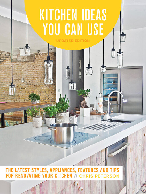 Title details for Kitchen Ideas You Can Use, Updated Edition by Chris Peterson - Available